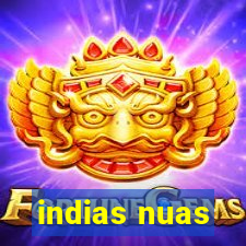 indias nuas